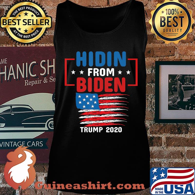 Hiding from Biden shirt USA Flag pro Trump Anti Joe Biden T-Shirt Tank top