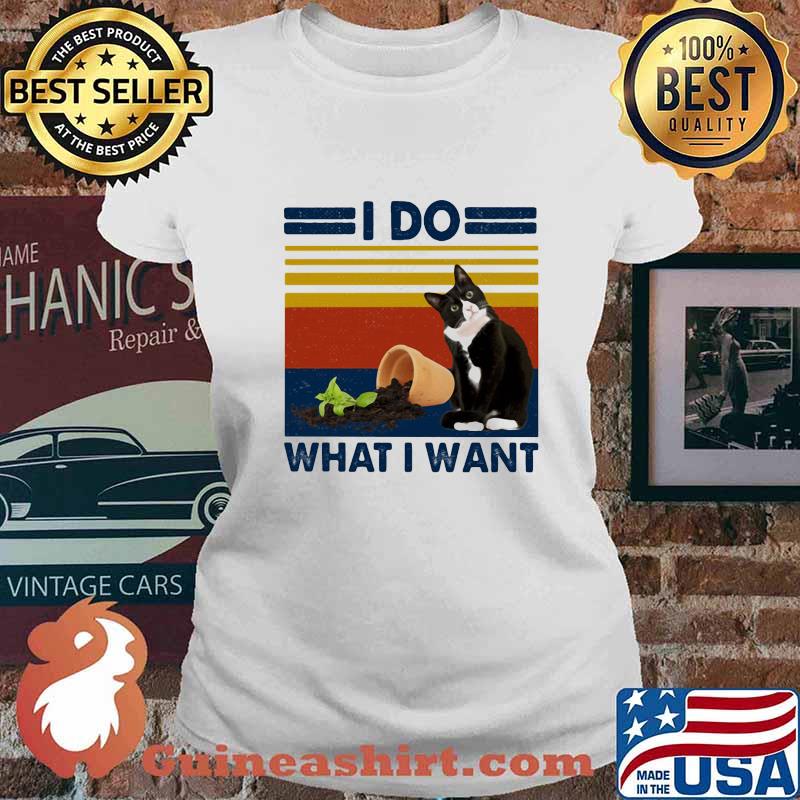 I DO WHAT I WANT CAT VINTAGE RETRO SHIRT Ladies tee