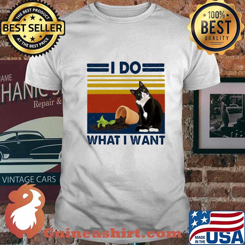 I DO WHAT I WANT CAT VINTAGE RETRO SHIRT