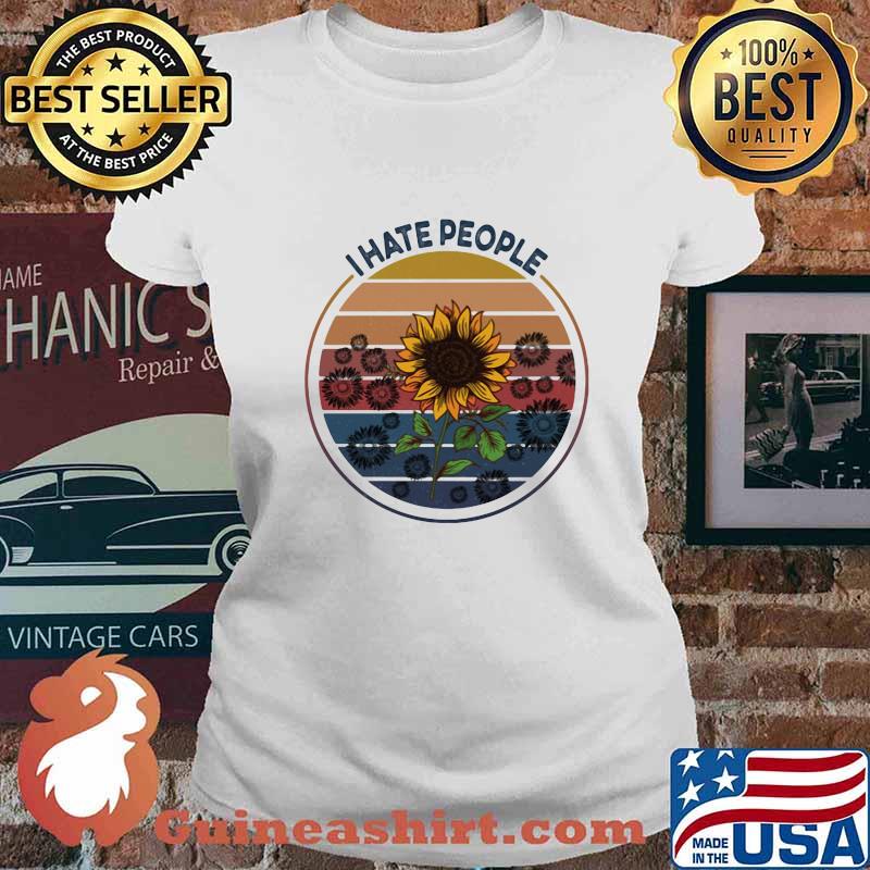 I HATE PEOPLE SUNFLOWERS VINTAGE RETRO SHIRT Ladies tee