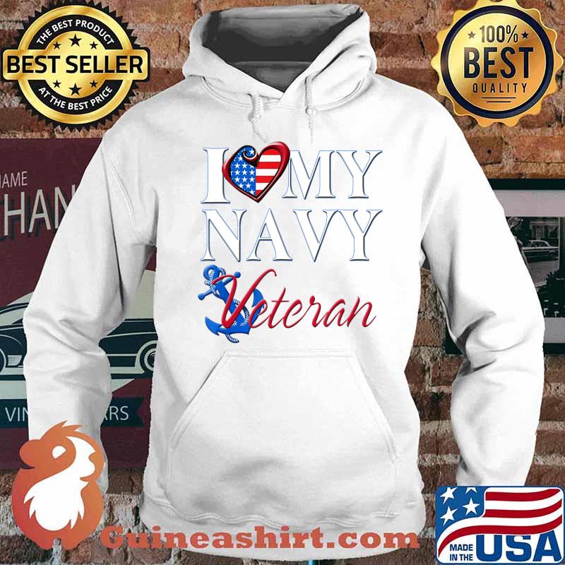I Love My Navy Veteran Patriotic Sailor T-Shirt Hoodie