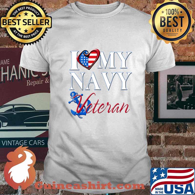 I Love My Navy Veteran Patriotic Sailor T-Shirt