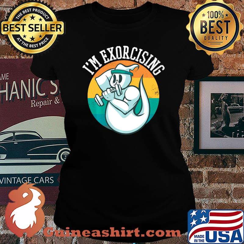 I'm Exorcising Halloween Workout Gym Exercise Lifting Ghost Shirt Laides tee