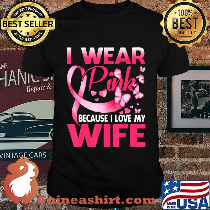 I Wear Pink For My Wife Breast Cancer Awareness Butterfly T-Shirt
