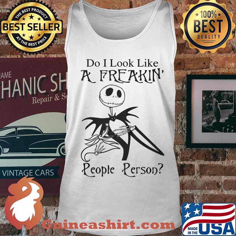 Jack skellington do i look like a freakin people person s Tank top