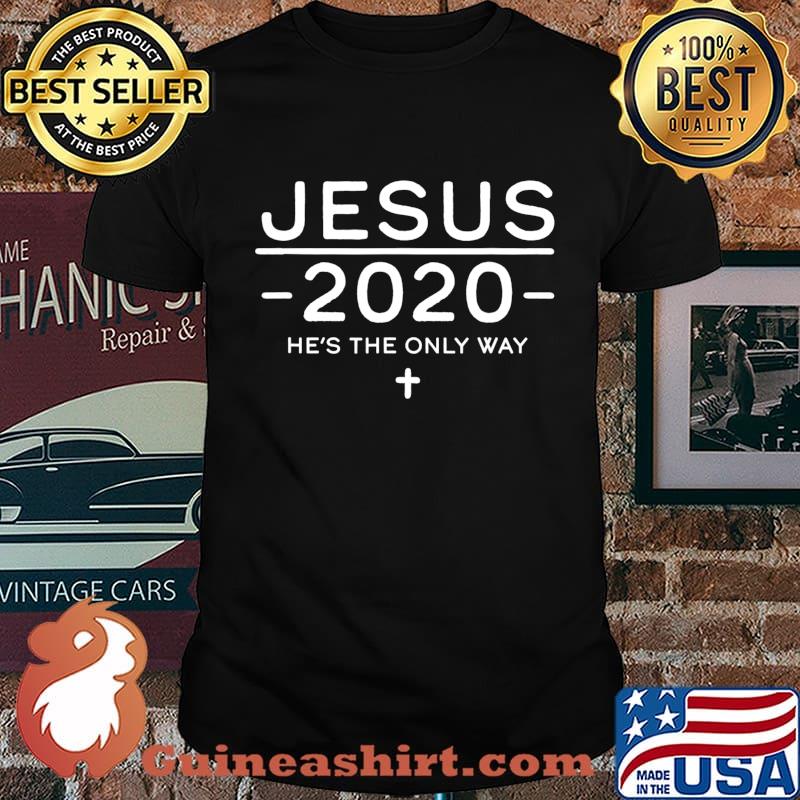 Jesus 2020 Election Christian T-Shirt