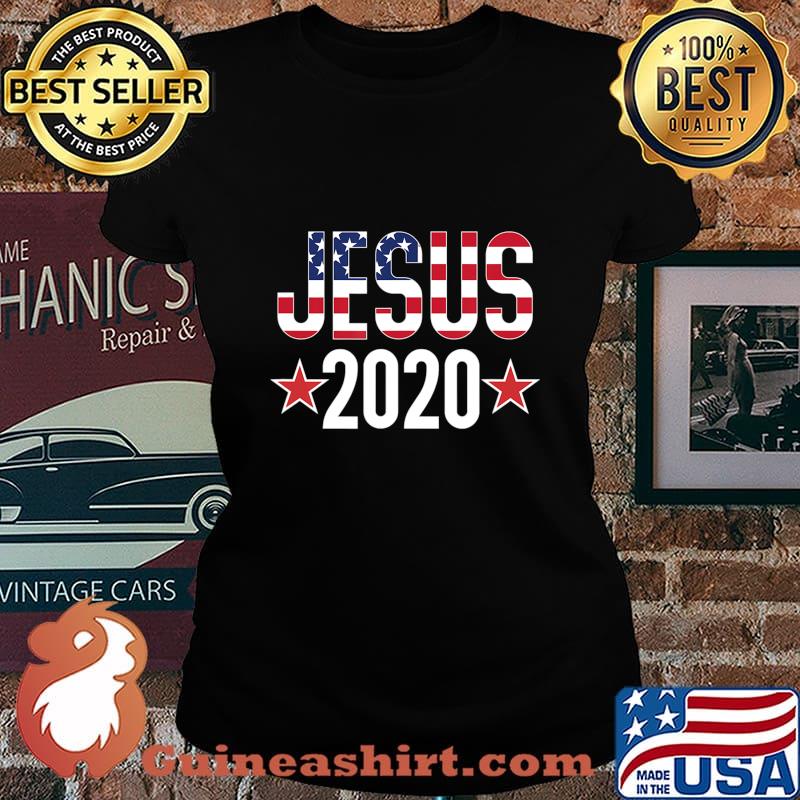 Jesus Christ 2020 Election Sign Christian T-Shirt Laides tee