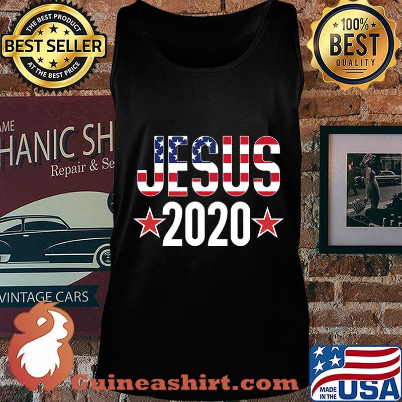 Jesus Christ 2020 Election Sign Christian T-Shirt Tank top