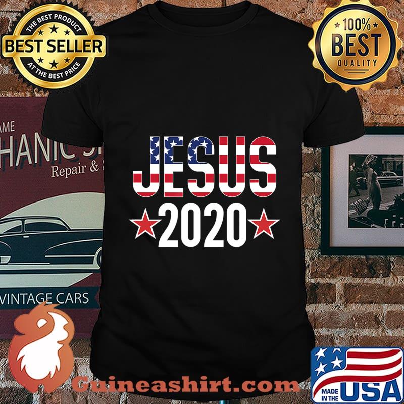 Jesus Christ 2020 Election Sign Christian T-Shirt