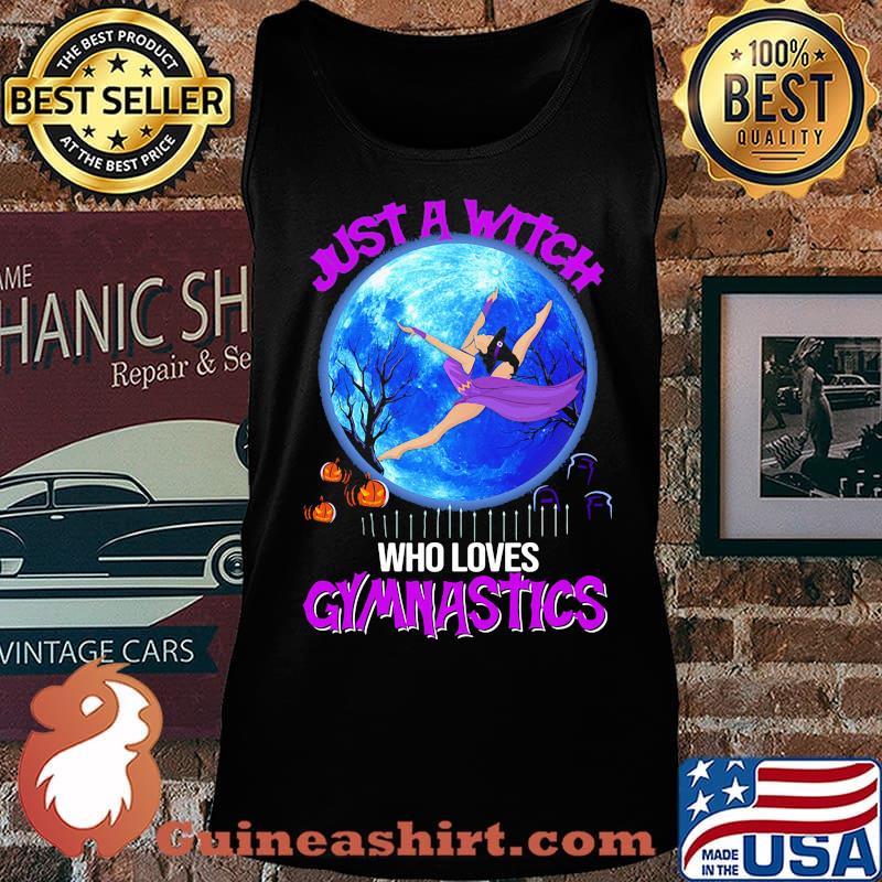 Just a witch who loves gymnastics happy halloween s Tank top
