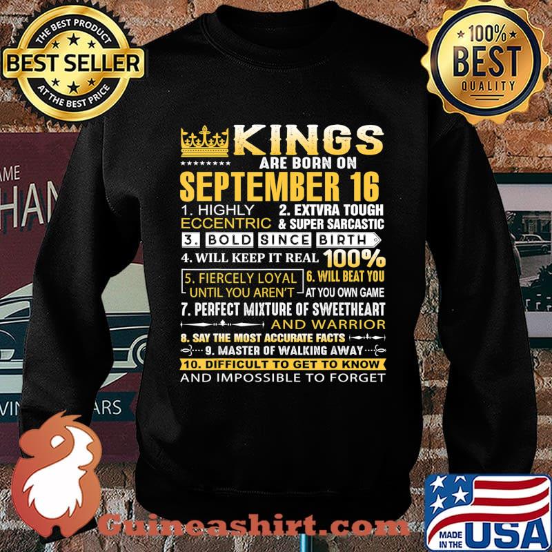 Kings Are Born On September 16th T-Shirt Sweater