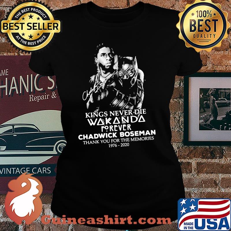 Kings never die wakanda forever rip chadwick black panther thank you for the memories 1976 2020 signatures s Laides tee