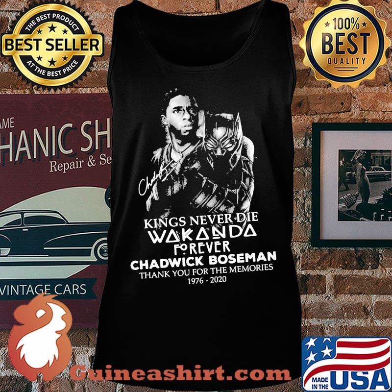 Kings never die wakanda forever rip chadwick black panther thank you for the memories 1976 2020 signatures s Tank top