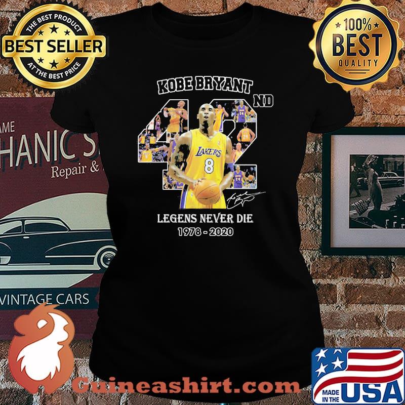 Kobe bryant 42nd legends never die 1978 2020 basketball signature s Laides tee