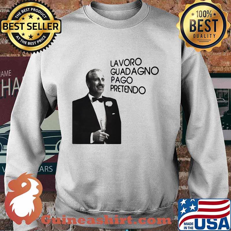 Lavoro guadagno pago pretendo s Sweater