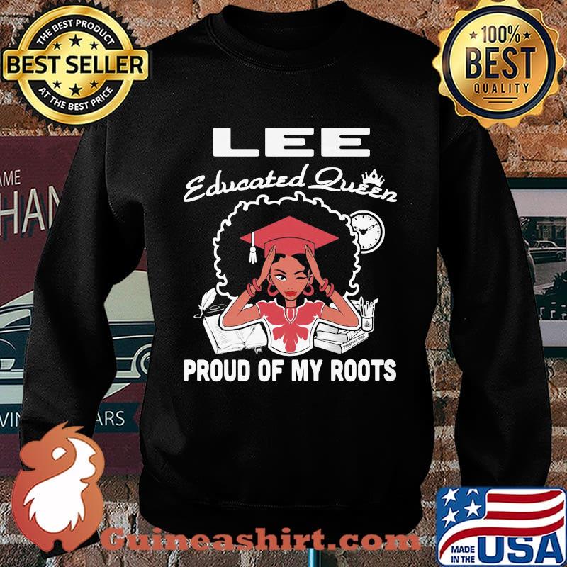 Lee educated queen proud of my roots s Sweater