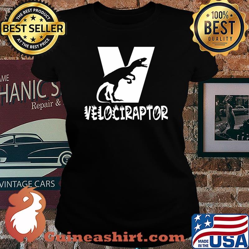 Letter V For Velociraptor, Funny Kids Dinosaurs T-Shirt Laides tee
