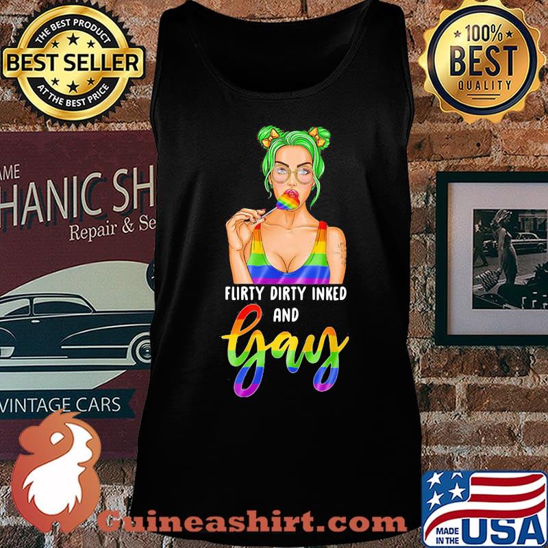 LGBT flirty dirty inked and gay s Tank top