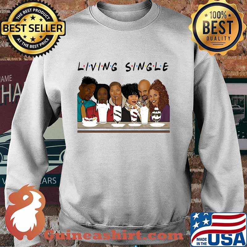 Living Single Inspired Friends Shirt Sweater