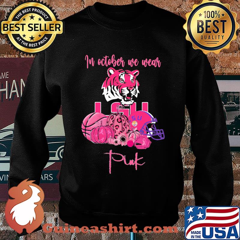 Lsu tigers football in october we wear pink s Sweater
