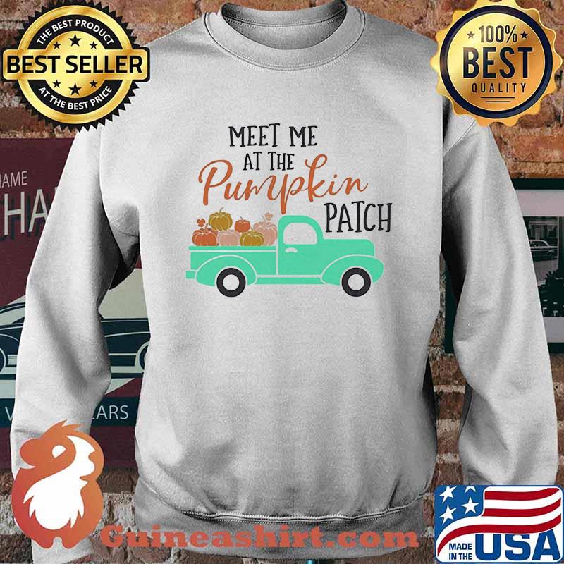 Meet me at the pumpkin patch s Sweater