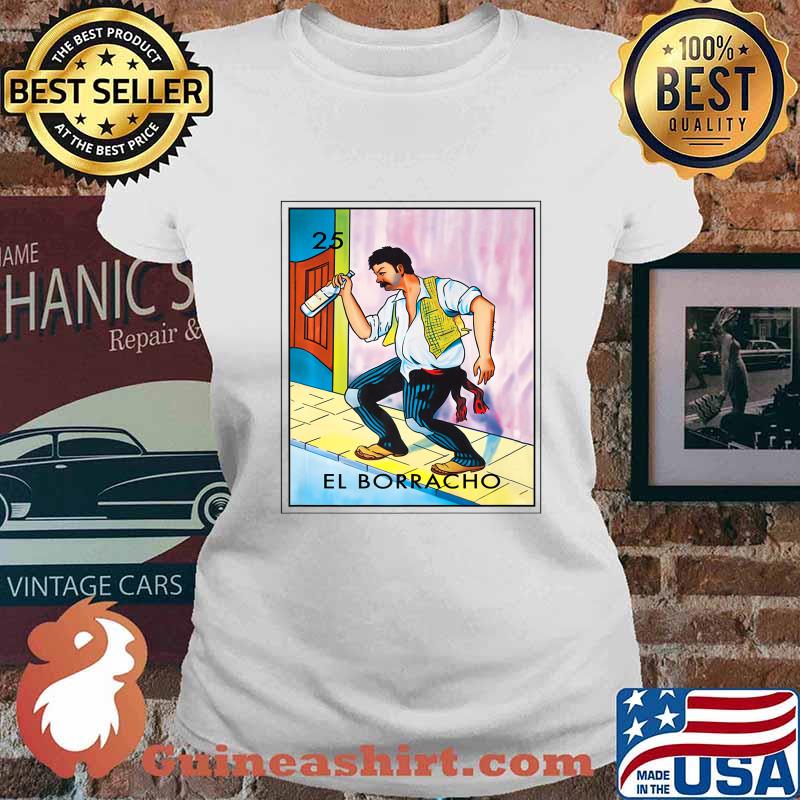 Mens EL BORRACHO (Loteria) Mexican Lottery Bingo Premium T-Shirt Ladies tee
