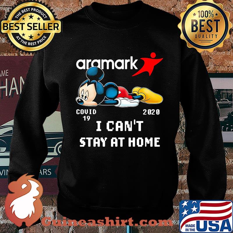 Mickey mouse aramark covid-19 2020 i can't stay at home s Sweater