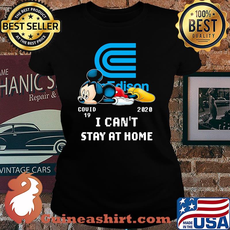 Mickey mouse con edison covid-19 2020 i can't stay at home s Laides tee