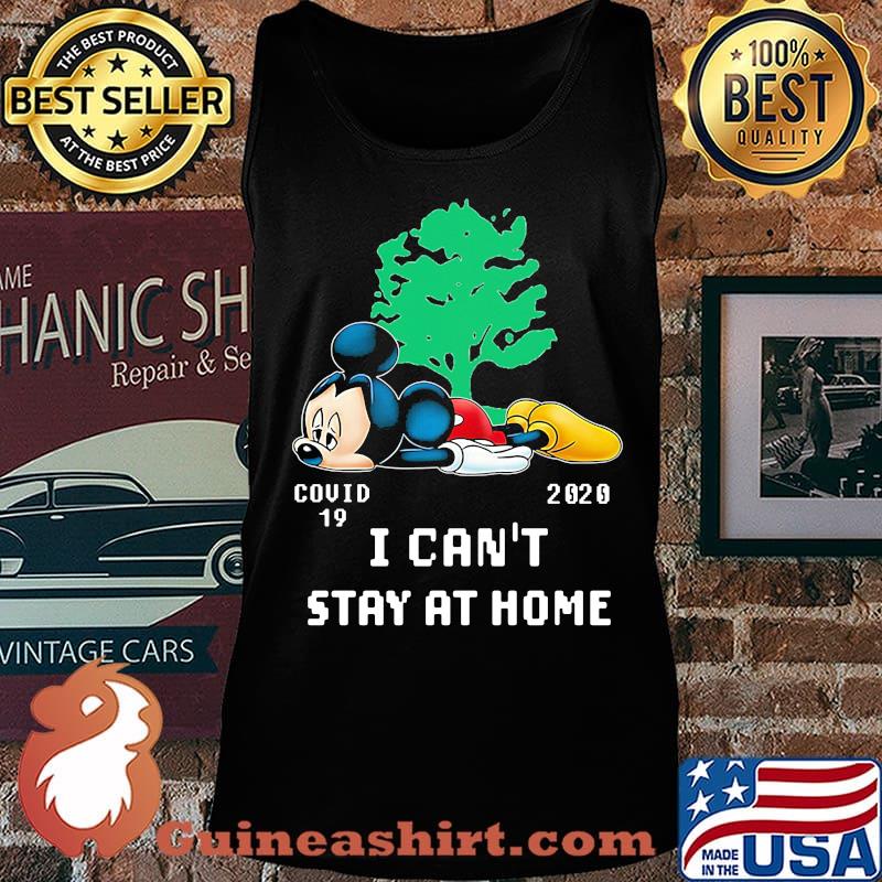 Mickey mouse tree covid-19 2020 i can't stay at home s Tank top