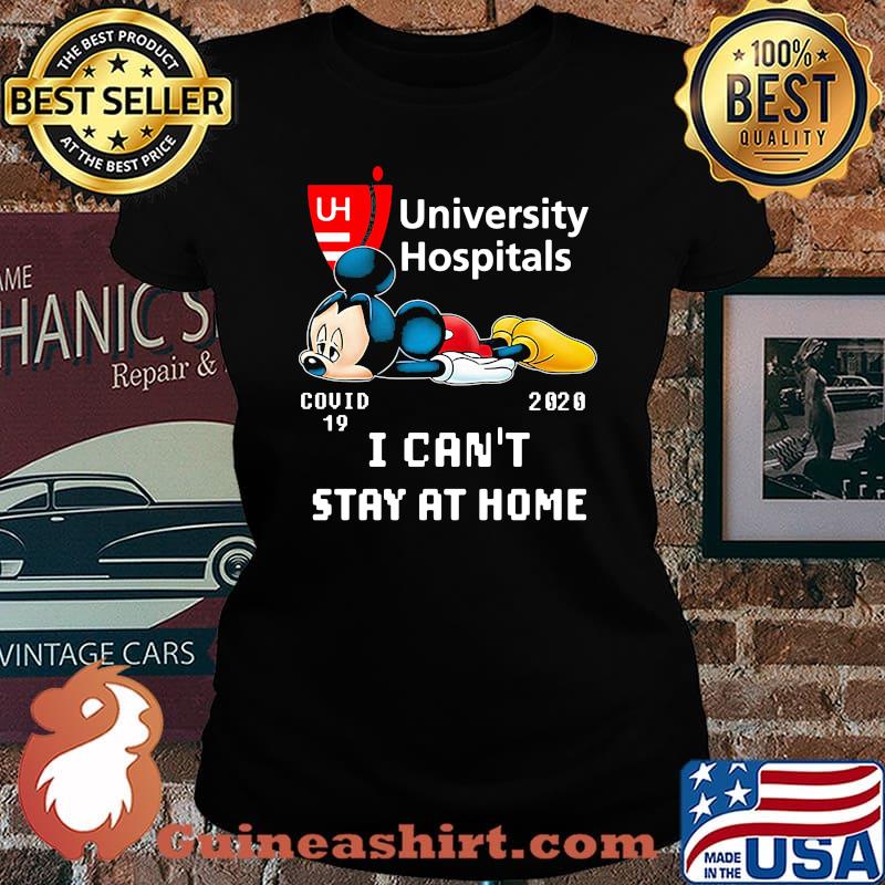 Mickey mouse university hospitals covid-19 2020 i can't stay at home s Laides tee