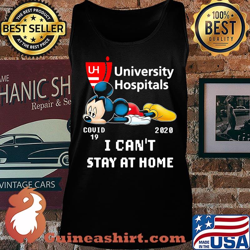 Mickey mouse university hospitals covid-19 2020 i can't stay at home s Tank top
