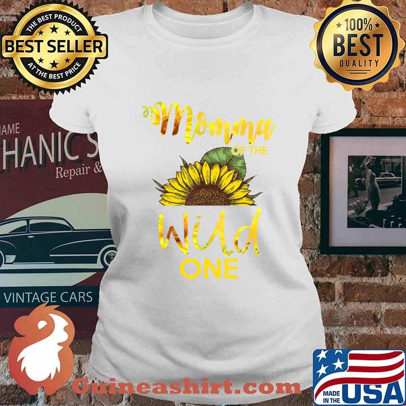 Momma Of The Wild One-1St Birthday Sunflower Outfit T-Shirt Ladies tee