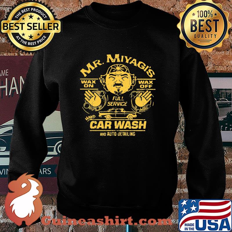 Mr. miyagi's wax on wax off full service car wash s Sweater