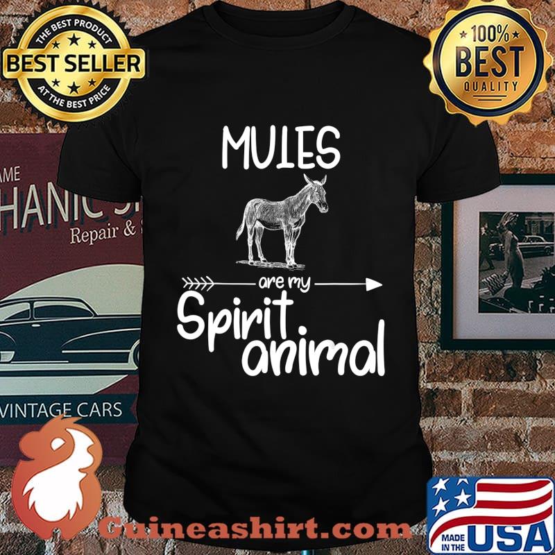 Mules Are My Spirit Animal Gift For Men Women Donkey Horse T-Shirt