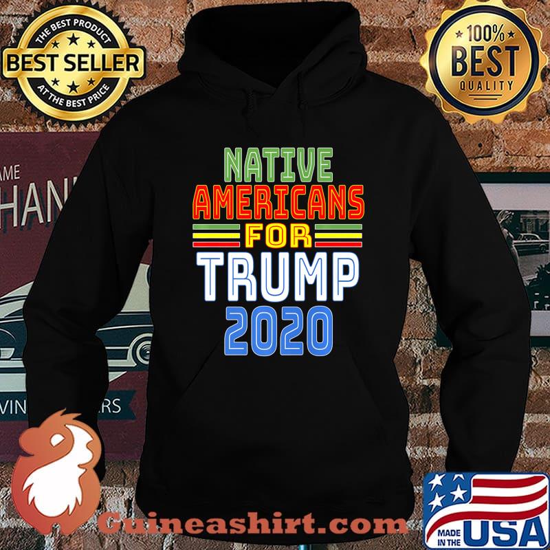 Native Americans For Trump 2020 Pro Trump Indigenous People Premium T-Shirt Hoodie