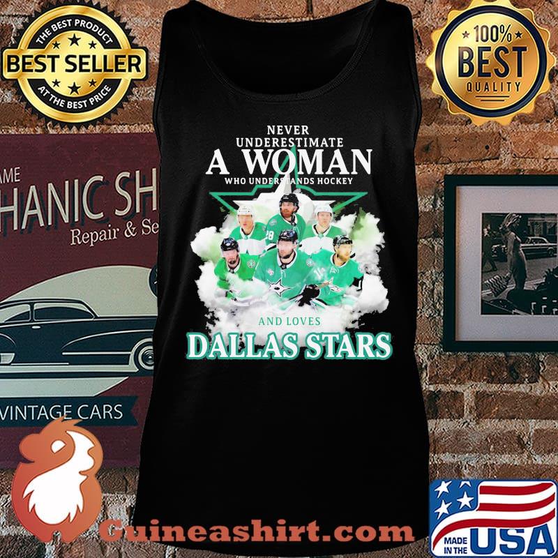 Never underestimate a woman who understands hockey and loves dallas stars s Tank top