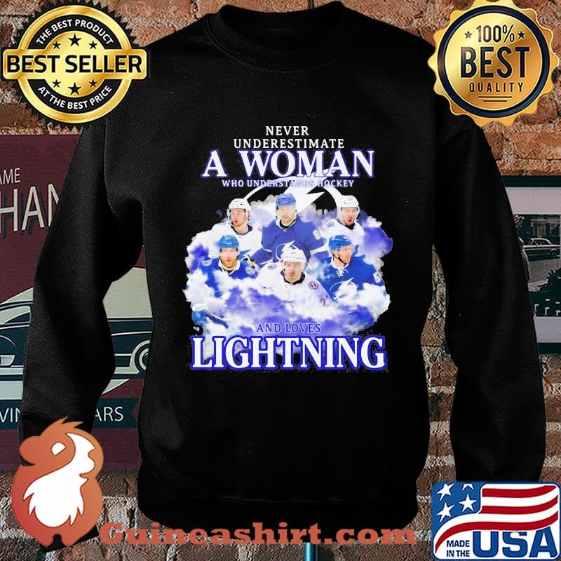 Never underestimate a woman who understands hockey and loves lightning s Sweater