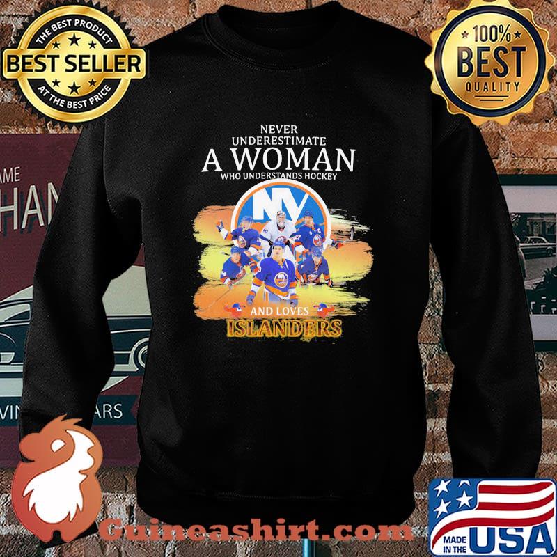 Never underestimate a woman who understands hockey and loves new york islanders s Sweater