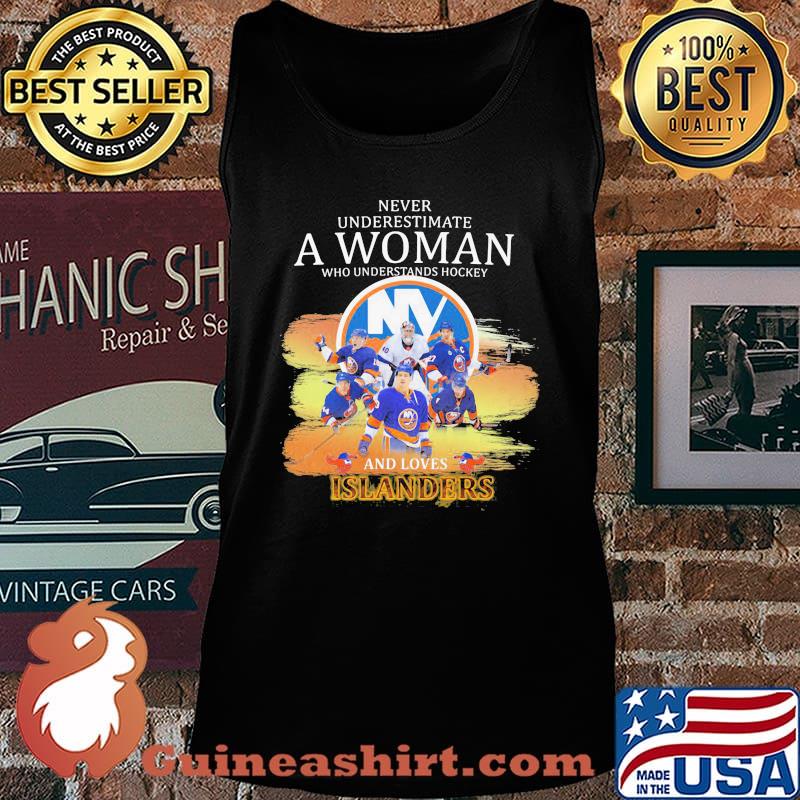 Never underestimate a woman who understands hockey and loves new york islanders s Tank top