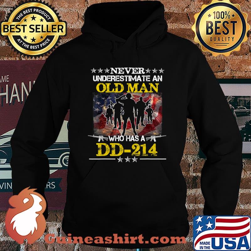 Never Underestimate An Old Man Who Has a DD-214 Alumni Gift T-Shirt Hoodie