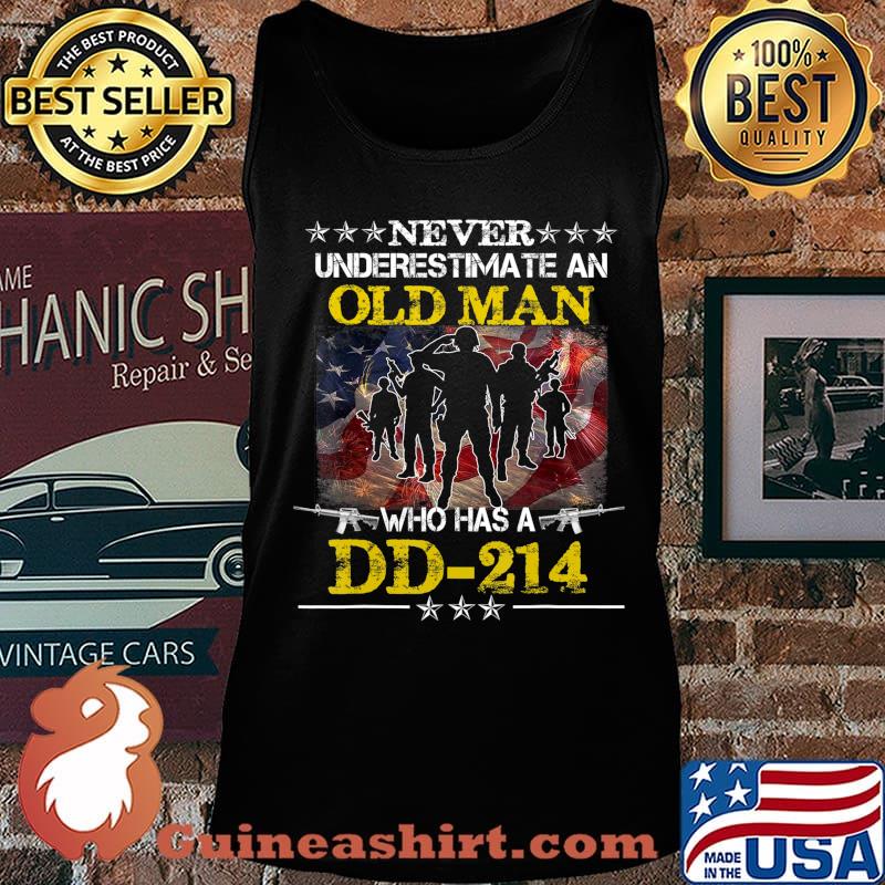 Never Underestimate An Old Man Who Has a DD-214 Alumni Gift T-Shirt Tank top