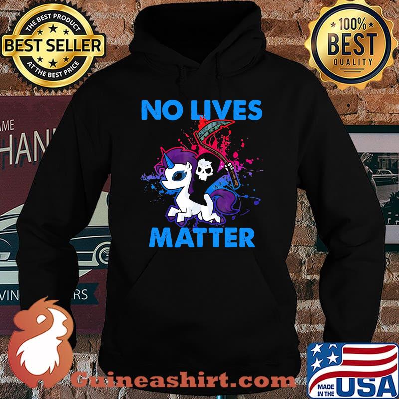 No Lives Matter Skeleton Riding Unicorn Shirt Hoodie