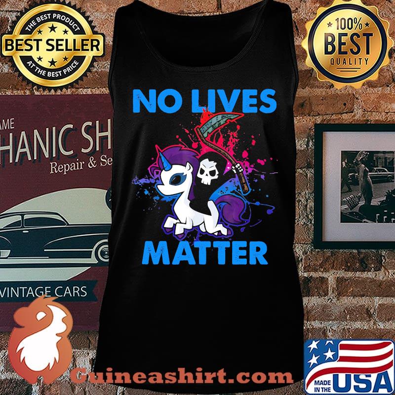 No Lives Matter Skeleton Riding Unicorn Shirt Tank top