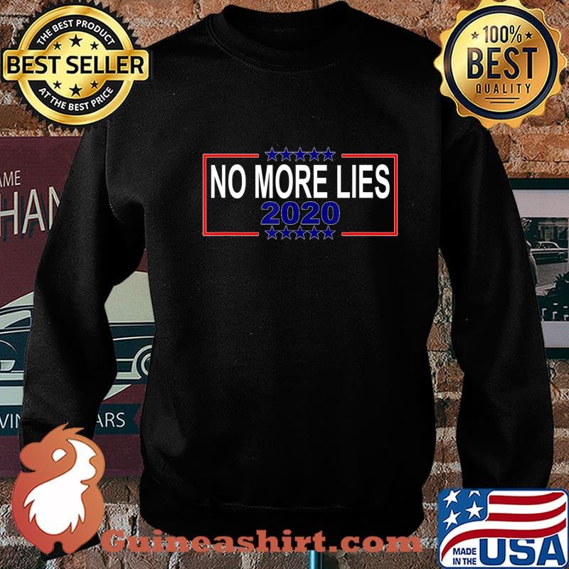 No More Lies 2020 Political Funny Trump Biden Voter T-Shirt Sweater