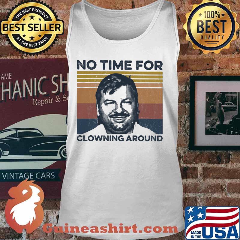 No time For Clowning Around True Crime Vintage Retro Shirt Tank top