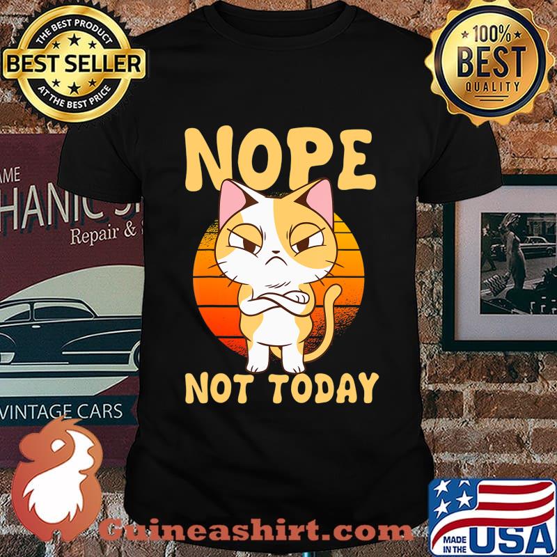 Nope Not Today Funny Cat Motif Gift Cat Kids Boys Girls T-Shirt