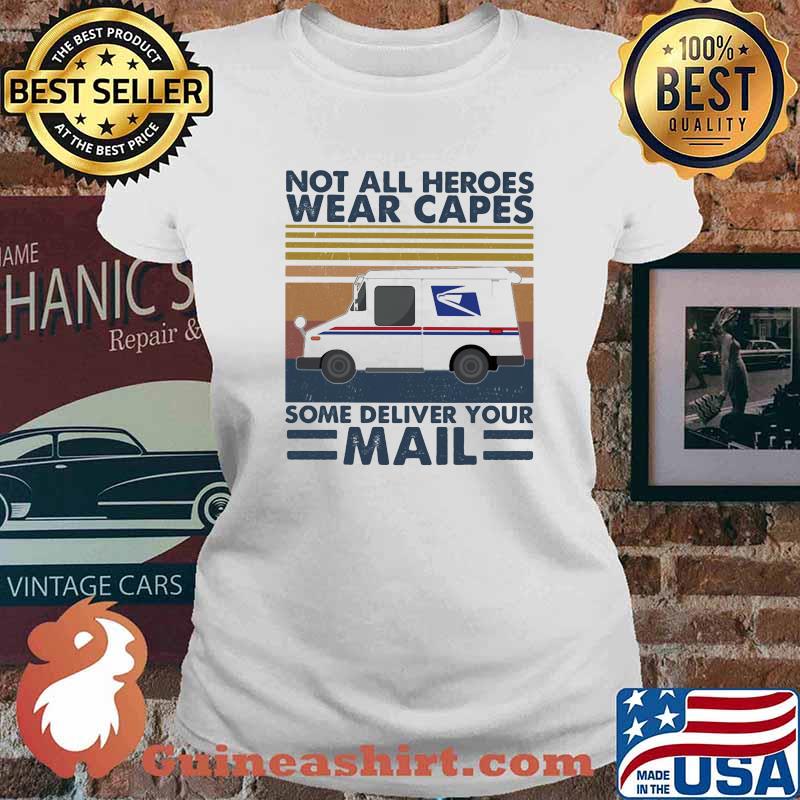 Not all heroes wear capes some deliver your mail vintage retro s Ladies tee