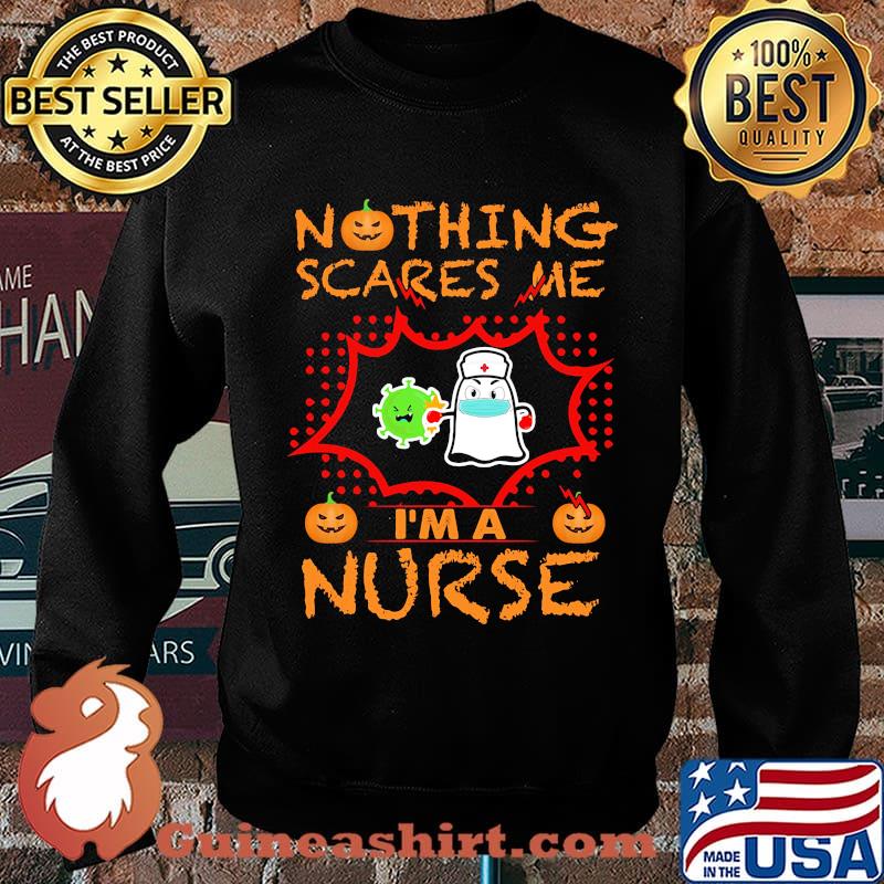 Nothing Scares Me I'm A Nurse Coronavirus Pumpkin Halloween Shirt Sweater