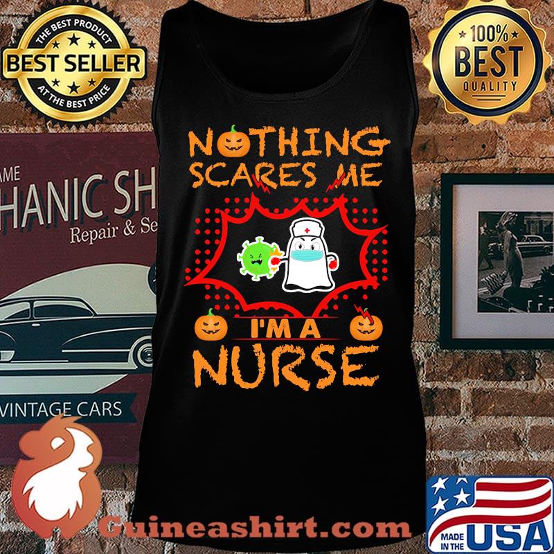 Nothing Scares Me I'm A Nurse Coronavirus Pumpkin Halloween Shirt Tank top