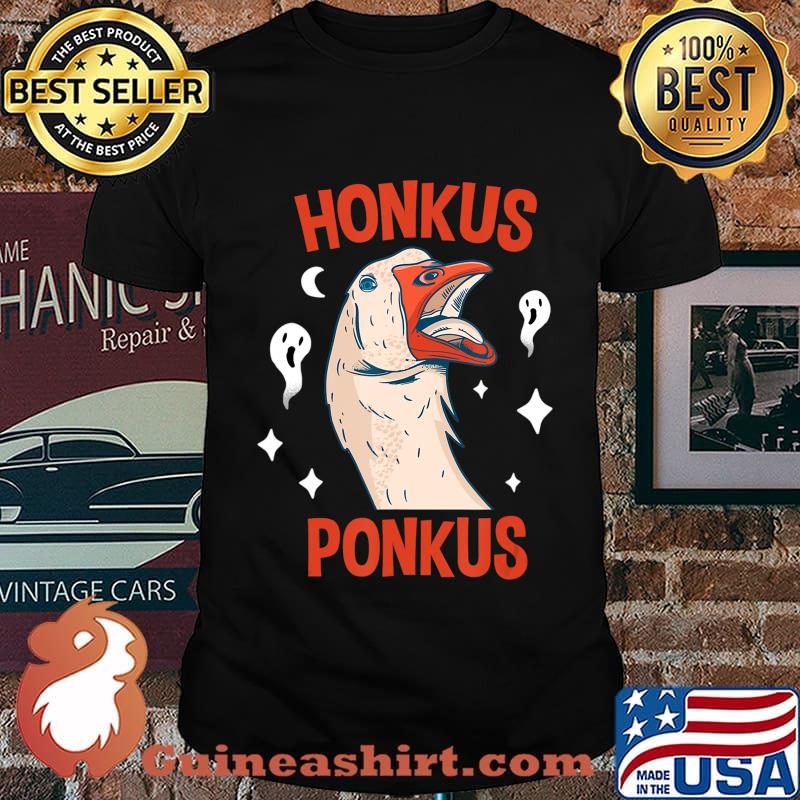 Official Honkus Ponkus Goose T-Shirt